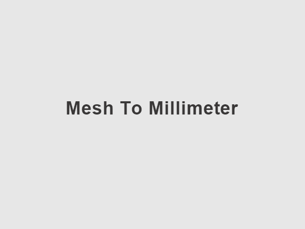 mesh to mm